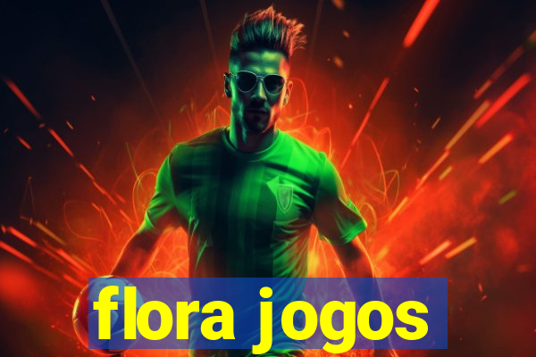 flora jogos